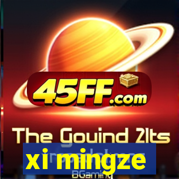 xi mingze